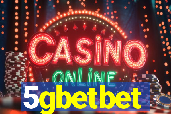 5gbetbet