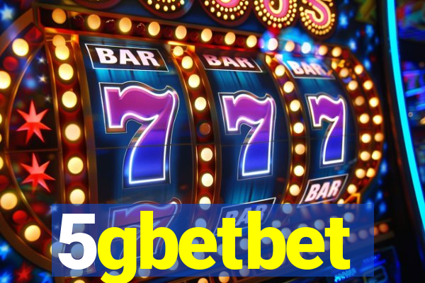 5gbetbet