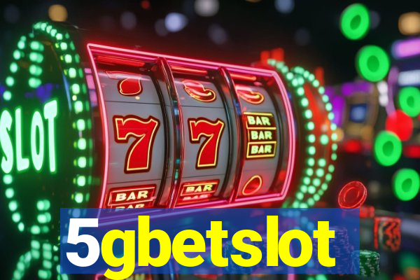 5gbetslot