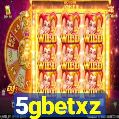 5gbetxz