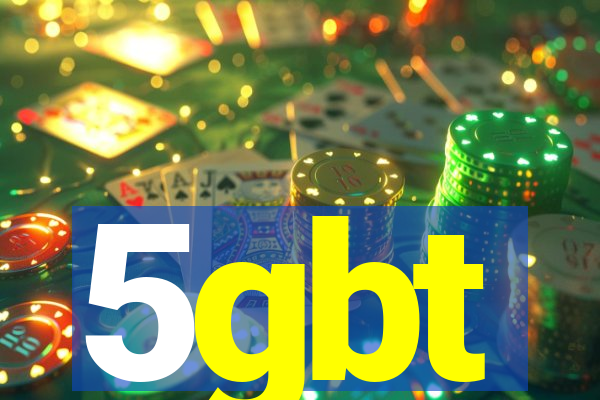 5gbt