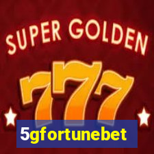 5gfortunebet