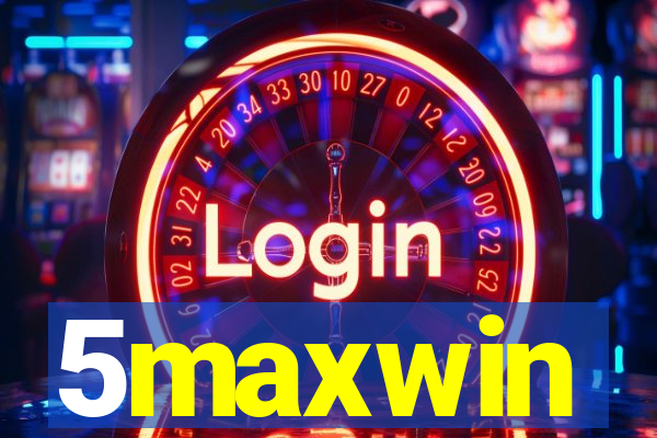 5maxwin