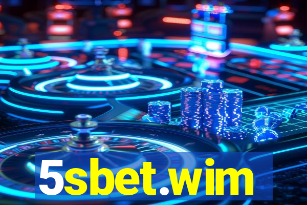 5sbet.wim