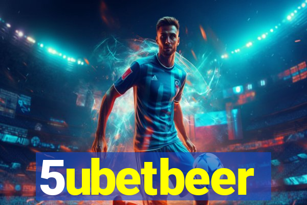 5ubetbeer