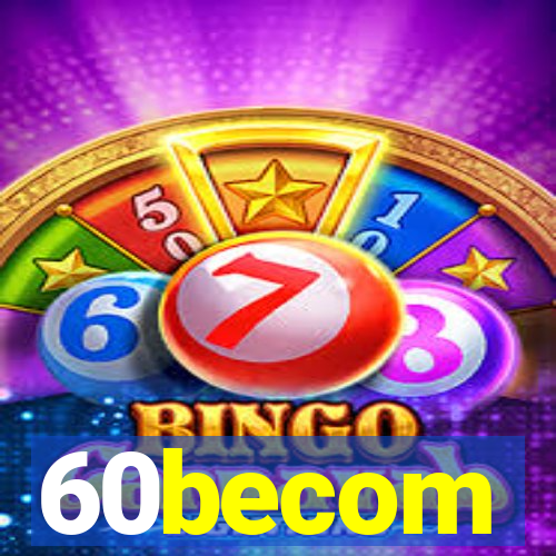 60becom