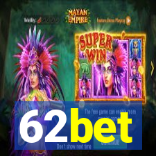 62bet