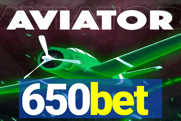 650bet