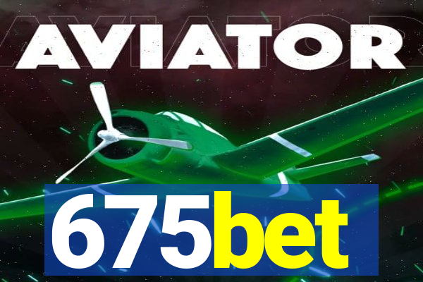 675bet