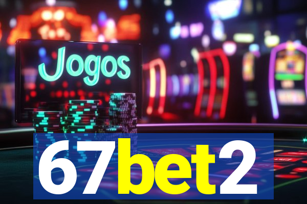 67bet2