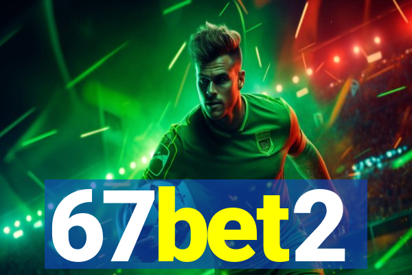 67bet2