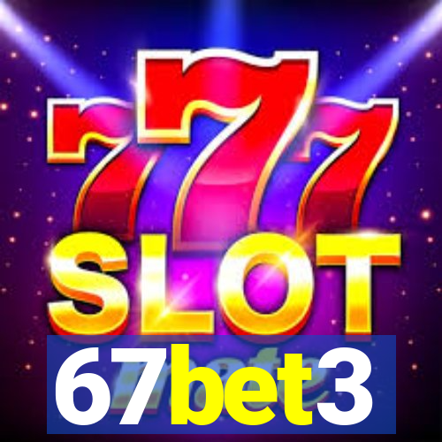 67bet3