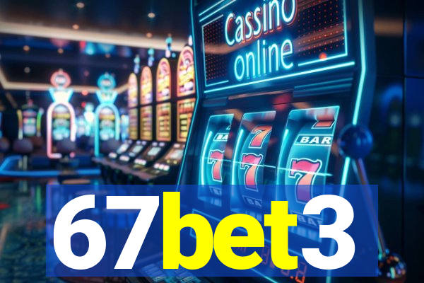 67bet3