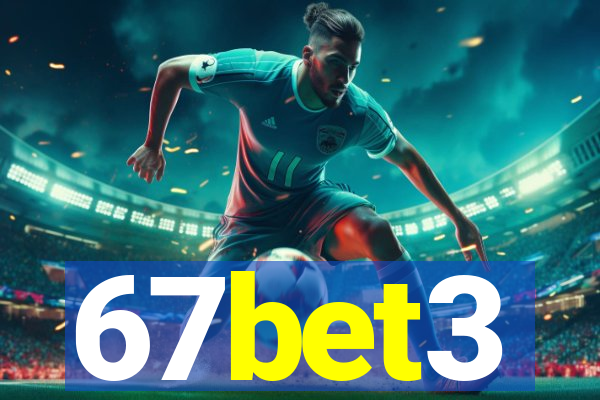 67bet3