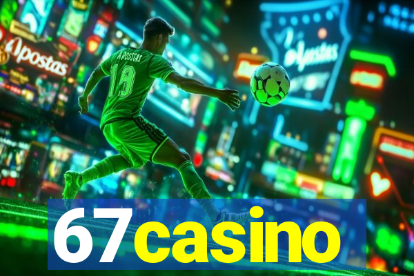 67casino