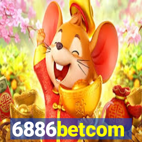6886betcom