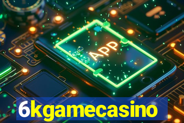 6kgamecasino