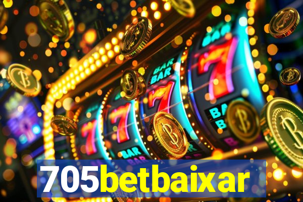 705betbaixar