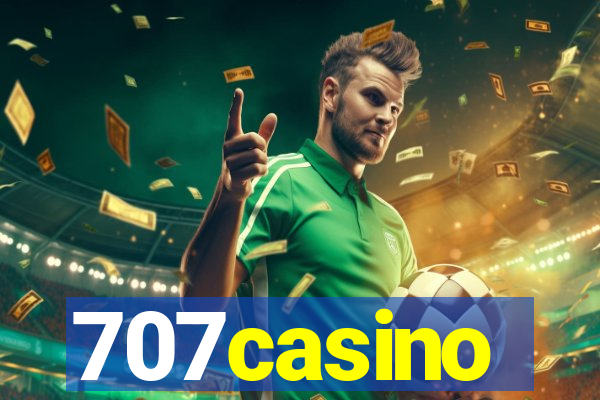 707casino