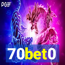 70bet0