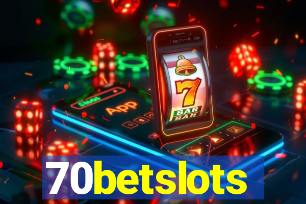 70betslots