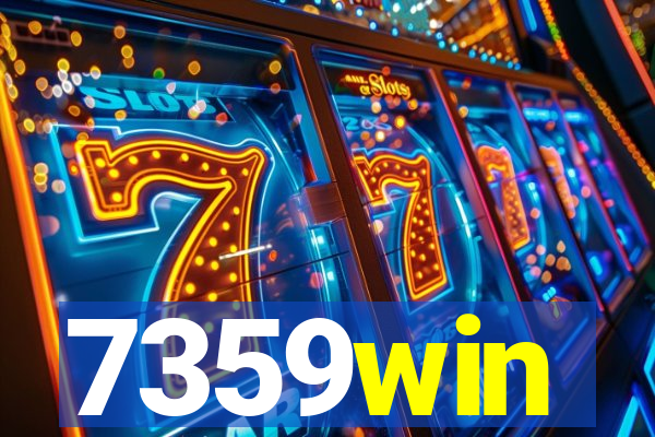 7359win