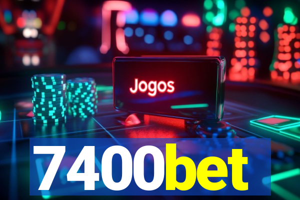 7400bet