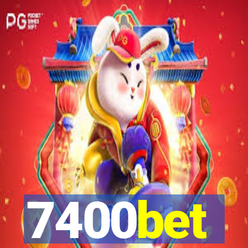 7400bet