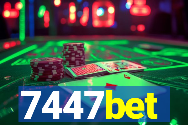 7447bet
