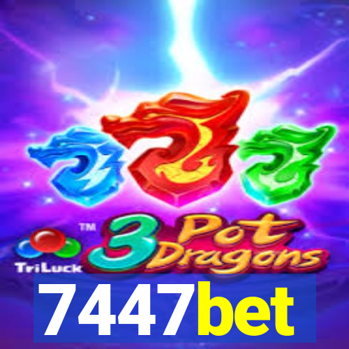 7447bet