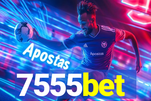 7555bet
