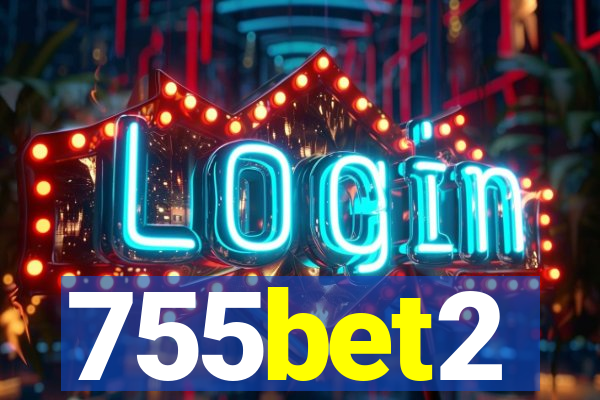 755bet2