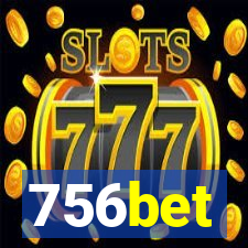 756bet