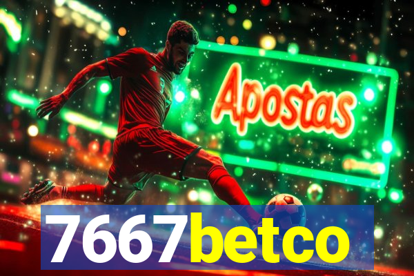 7667betco