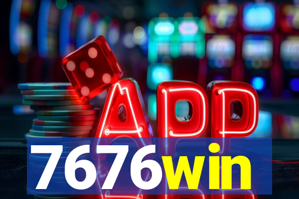 7676win