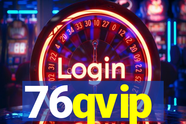 76qvip
