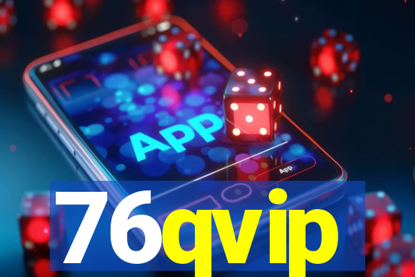 76qvip
