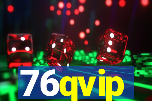 76qvip