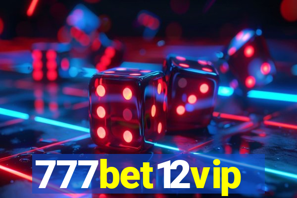 777bet12vip