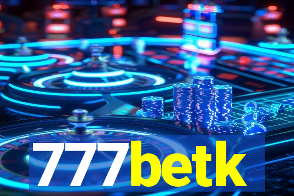 777betk