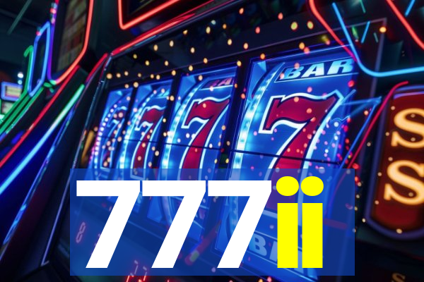 777ii
