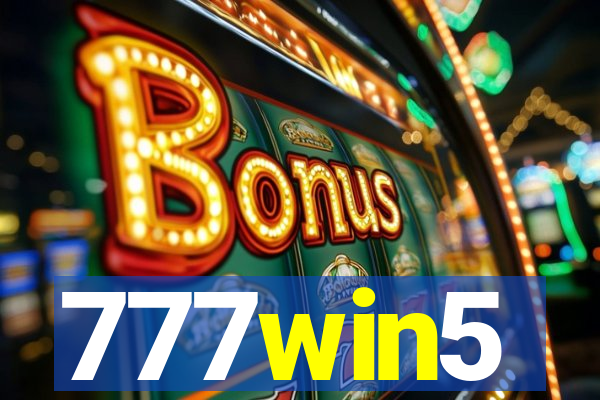 777win5