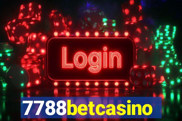 7788betcasino