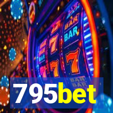 795bet