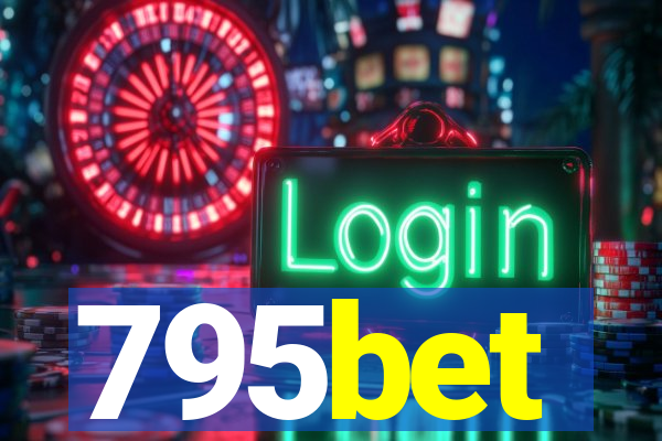 795bet