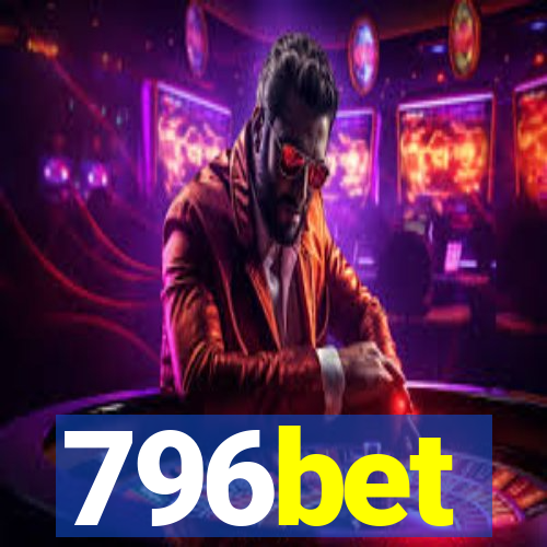 796bet
