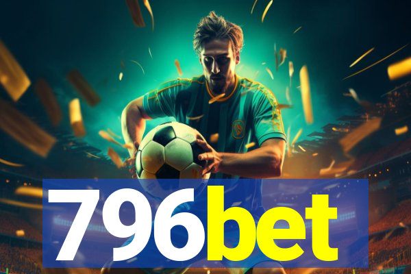 796bet