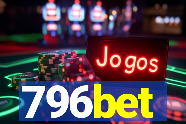 796bet