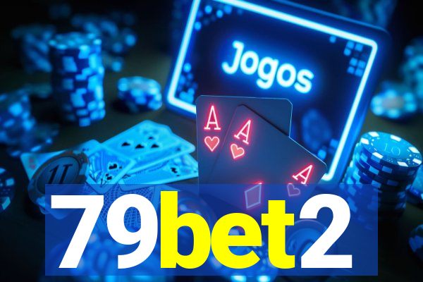 79bet2