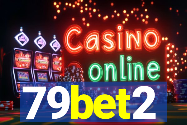 79bet2